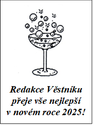    
Redakce Věstn�ku
přeje v�e nejlep��
v nov�m roce 2025!
