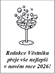    
Redakce Věstn�ku
přeje v�e nejlep��
v nov�m roce 2026!
